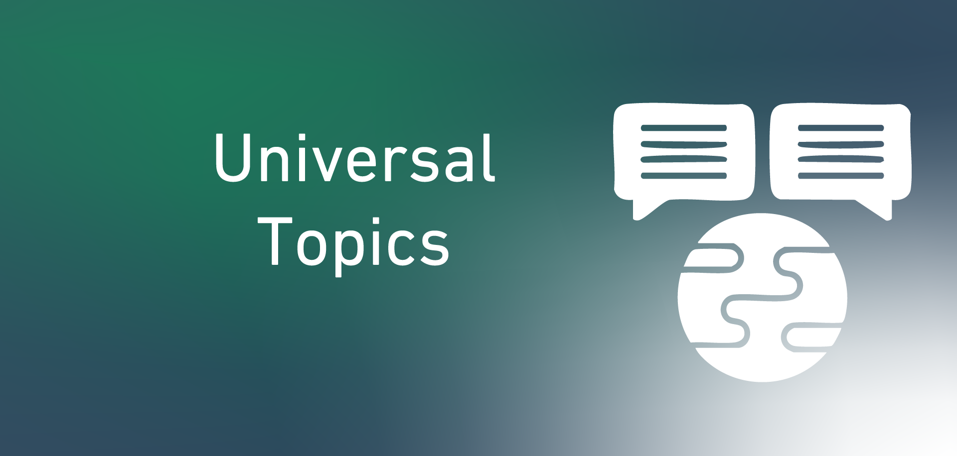 Universal Topics
